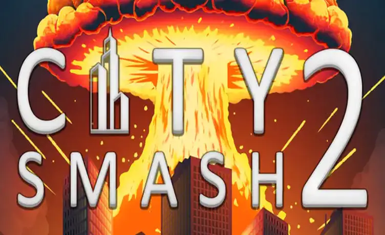 City Smash 2 Mod APK Free Download - APKIKI.COM