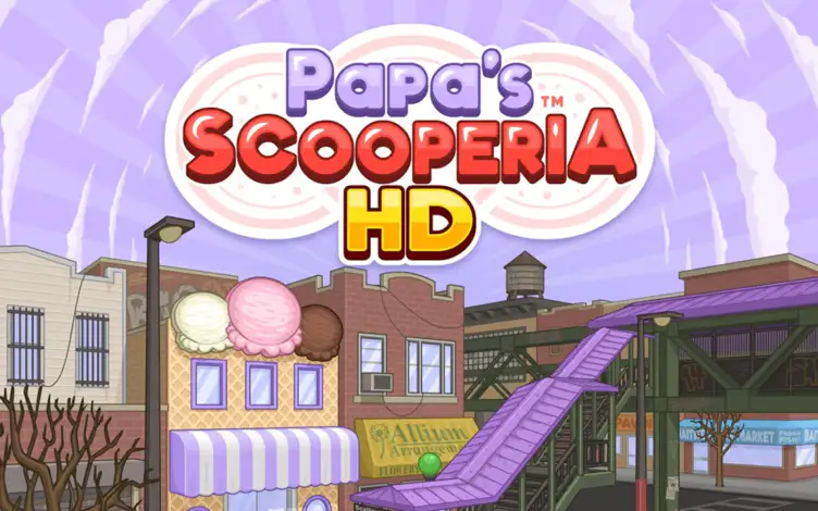 Papas Scooperia HD Mod APK Free Download - APKIKI.COM