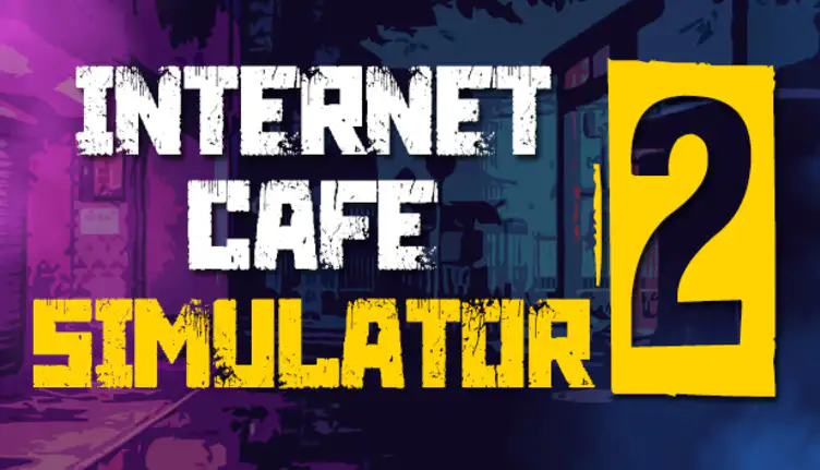 Internet Cafe Simulator 2 Mod APK Free Download - APKIKI.COM