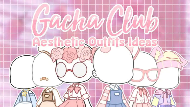 Outfit Gacha Aesthetic Ideas Mod APK Free Download - APKIKI.COM