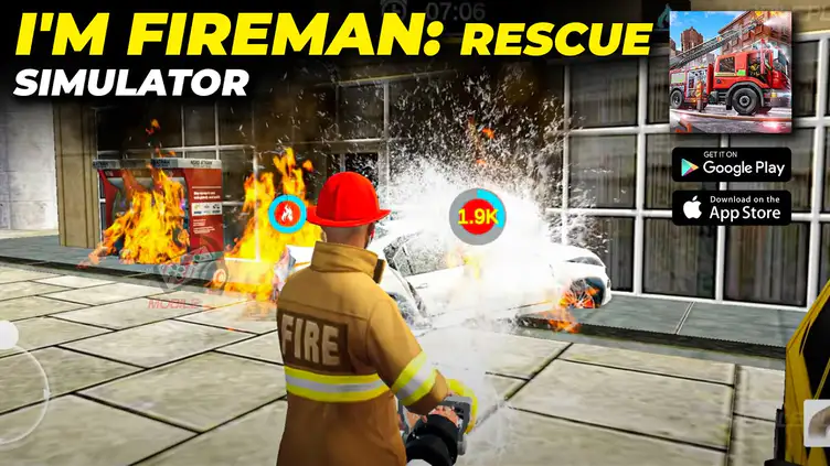 I'm Fireman: Rescue Simulator Mod APK Free Download - APKIKI.COM