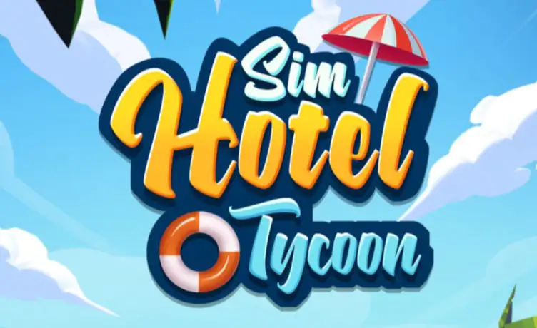 Sim Hotel Tycoon: Tycoon Games Mod APK Free Download - APKIKI.COM